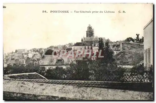 Pontoise Cartes postales Vue generale prise du chateau