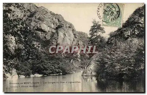 Ansichtskarte AK Environs de Montlucon Les gorges du Cher a Lignerolles