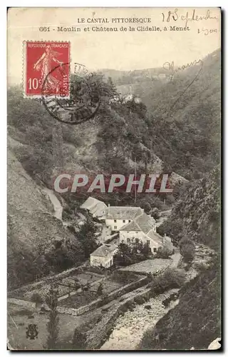Cartes postales Cantal Moulin et chateau de la Clidelle a Menet