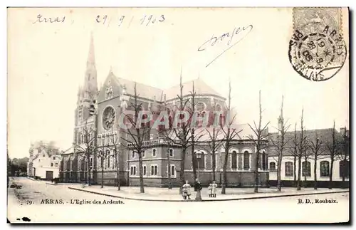 Ansichtskarte AK Arras Eglise des ardents