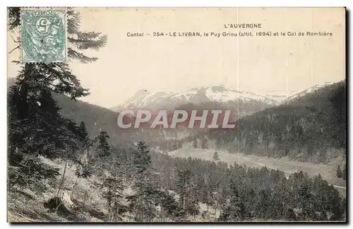 Cartes postales Auvergne Cantal le Livran Le Puy Griou et le col de Rombiere