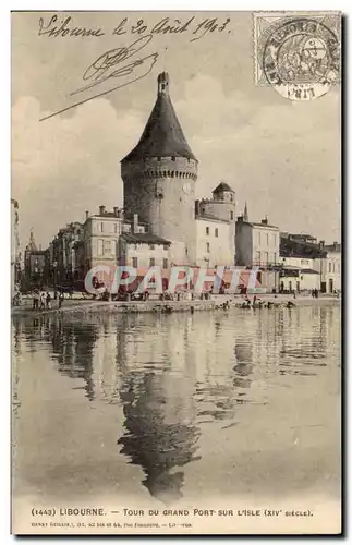 Cartes postales Libourne Tour du Grand port sur l'isle