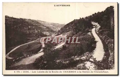 Cartes postales Les lacets de la route de Chambon a la vallee de Chaudefour