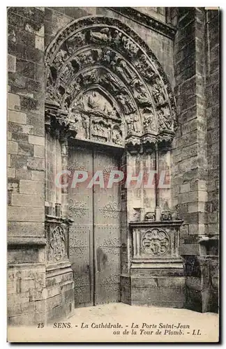 Ansichtskarte AK Sens La cathedrale la porte Saint Jean ou de la tour du plomb