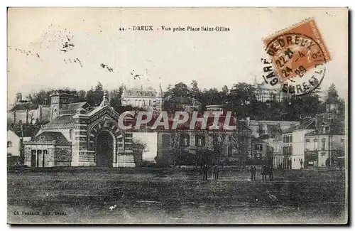 Cartes postales Dreux Vue prise Place Saint Gilles