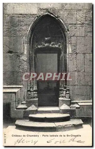 Ansichtskarte AK Chateau de Chambery Porte laterale de la Sainte Chapelle