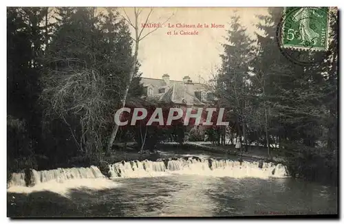 Cartes postales Madre Le chateau de la Motte et la cascade