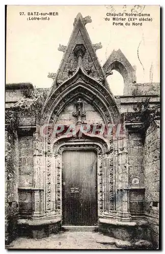 Batz sur Mer Cartes postales Chapelle Notre DAme du Murier Porte du nord