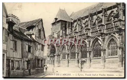 Cartes postales Pont de l&#39Arche l&#39eglise Facade Sud et Vieilles maisons