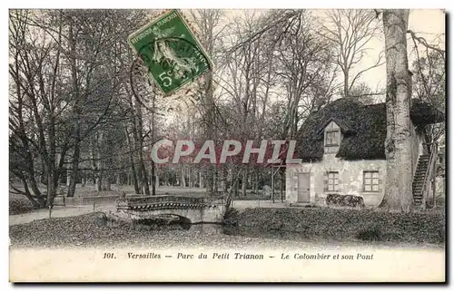 Cartes postales Versailles Parc du petit Trianon Le Colombier et son pont