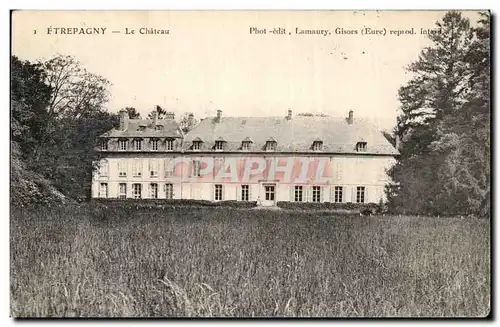 Cartes postales Etrepagny Le chateau