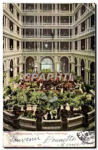 Cartes postales Etats Unis San Francicso California Palace Hotel Court