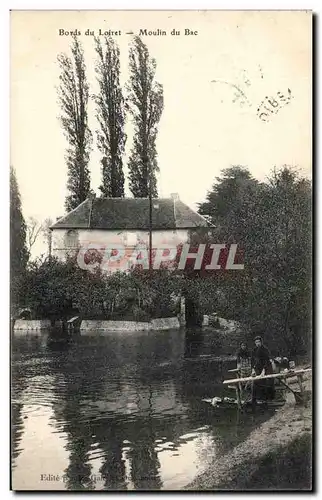 Cartes postales Bords du Loiret Moulin du bac