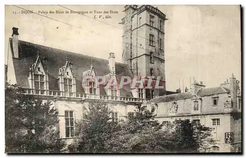 Ansichtskarte AK Dijon Palais des Ducs de Bourgogne et tour des Etats