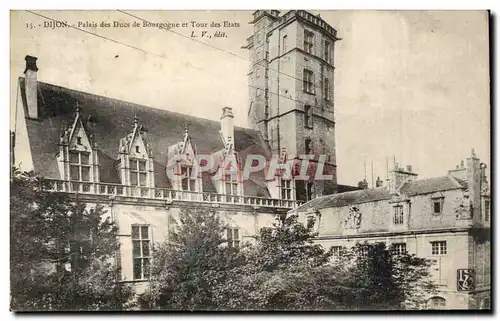 Cartes postales Dijon Palais des Ducs de Bourgogne et tour des Etats