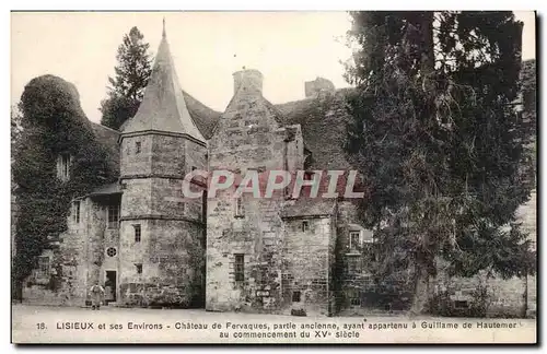 Lisieux Cartes postales Chateau de Fervaques ayant appartenu a Guillaume de Hautemer