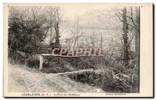 Cartes postales Loublande Le pont des Rinfilieers