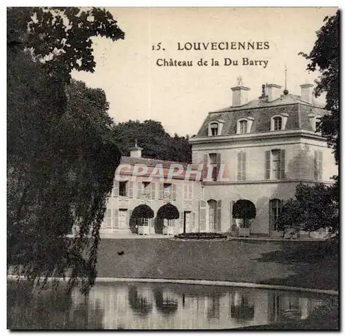 Cartes postales louveciennes Chateau de la Du Barry Monument historique