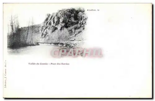 Cartes postales Avallon Vallee du Cousin Pont des gardes