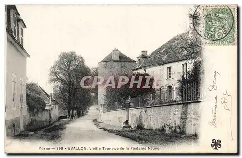 Ansichtskarte AK Avallon Vieille tour Rue de la fontaine neuve