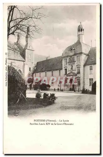 Ansichtskarte AK Poitiers Le lycee Pavillon Louis XIV de la cour d&#39honneur