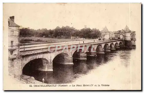 Cartes postales Chatellerault Le pont Henri IV et la Vienne