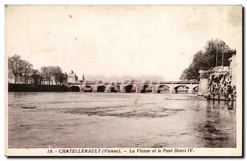 Cartes postales Chatellerault La Vienne et le pont Henri IV