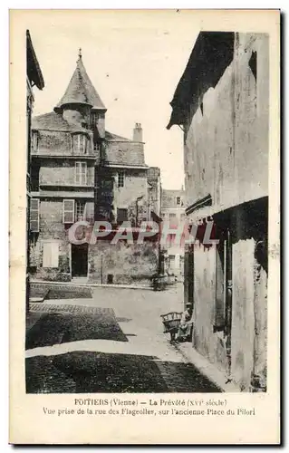 Cartes postales Poitiers La Prevote Vue prise de la rue des Flageolles sur l&#39ancienne place du Pilori