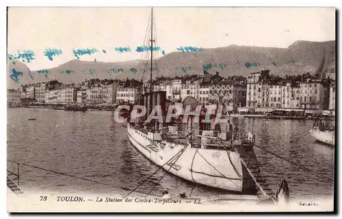 Toulon Cartes postales La station des contre torpilleurs