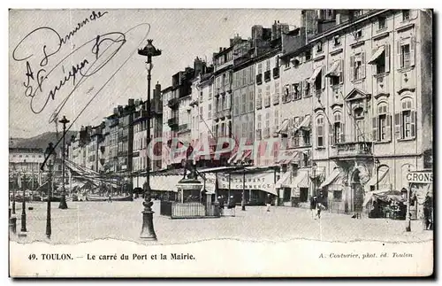 Cartes postales Toulon Le carre du port et la Mairie