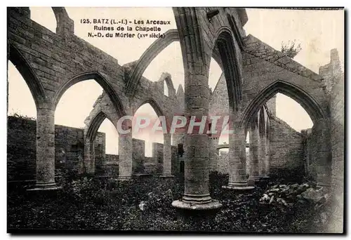 Batz Cartes postales Les arceaux Ruines de la chapelle ND du Murier