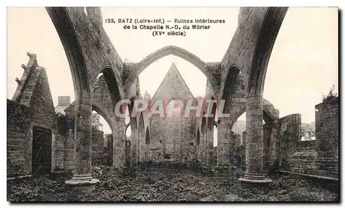 Batz Cartes postales Ruines interieures de la chapelle ND du Murier