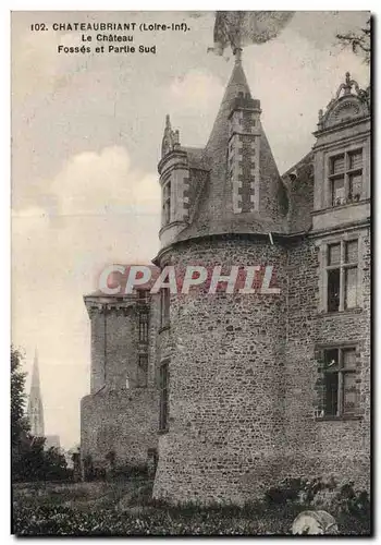 Chateaubriant Cartes postales Chateau Fosses et partie sud