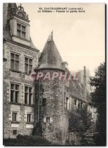 Chateaubriant Cartes postales Chateau Fosses et partie nord