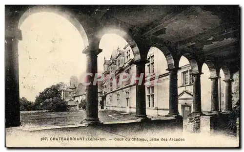 Chateaubriant Cartes postales Cour du chateau prise des arcades