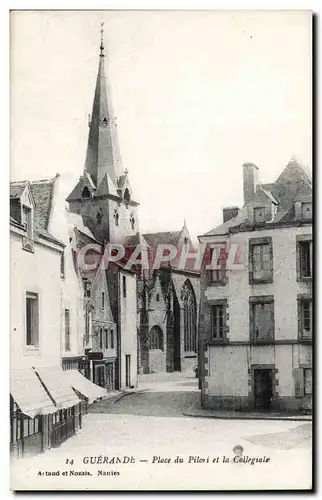 Cartes postales Guerande Place du pilori et la collegiale