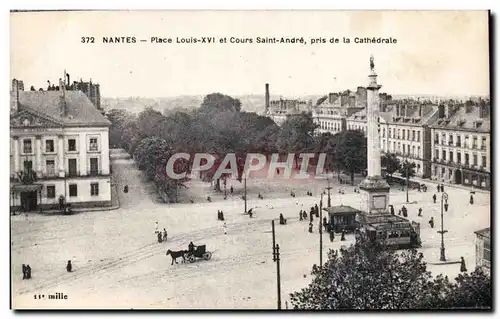 Ansichtskarte AK Nantes Place Louis XVI et Cours Saint Andre pris de la cathedrale