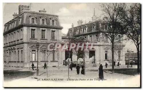 Cartes postales Saint Nazaire L&#39hotel des postes et des Telegraphes