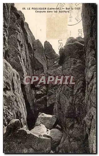 Cartes postales Le Pouliguen Sur la cote Coupure dans les rochers