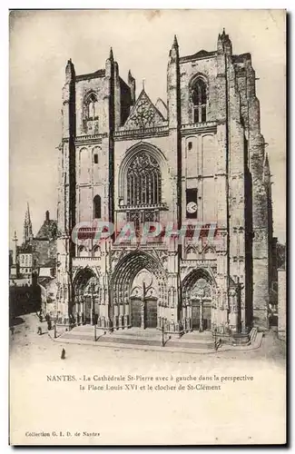 Ansichtskarte AK Nantes La cathedrale St pierre La place Louis XVI et le clocher de St clement