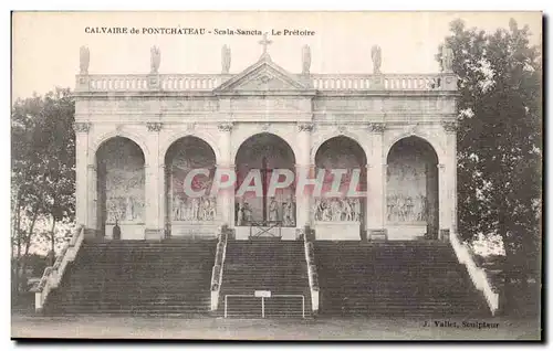 Ansichtskarte AK Calvaire de Pontchateau Scala Sancta Le Pretoire