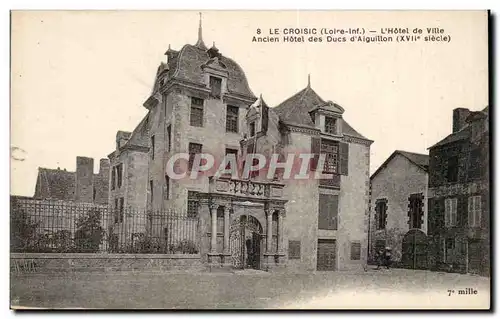 Le Croisic Ansichtskarte AK L&#39hotel de ville Ancien hotel des ducs d&#39Aiguillon 17eme