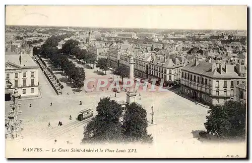 Cartes postales Nantes Le cours Saint Andre et la place Louis XVI