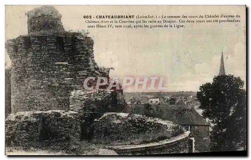 Cartes postales Chateaubriant Le sommet des tours du Chatelet