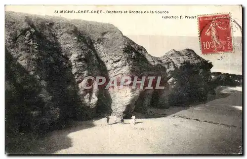 Saint MichelChef Chef Cartes postales Rochers et grottes de la source