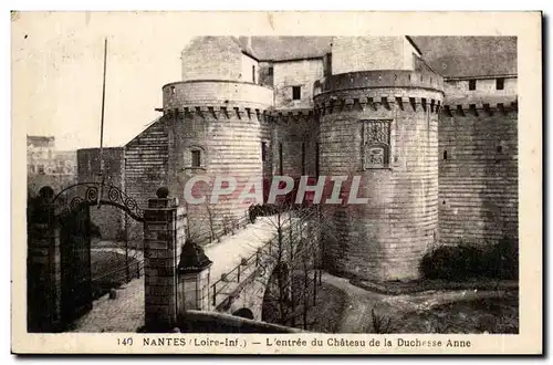 Cartes postales Nantes L&#39entree du chateau de la duchesse Anne