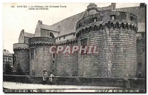 Nantes Cartes postales le chateau les grosses tours Cote de l&#39entree