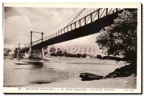 Ancenis Ansichtskarte AK Le pont suspendu Au fond Ancenis