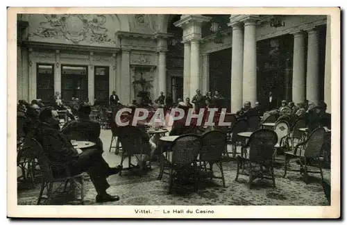 Vittel - Le Hall du Casino - Cartes postales