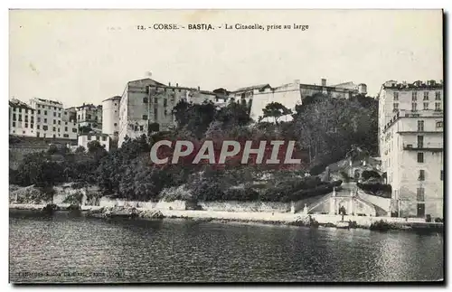 Corse - Haute Corse - Corsica - Bastia - La Citadelle prise au large - Ansichtskarte AK
